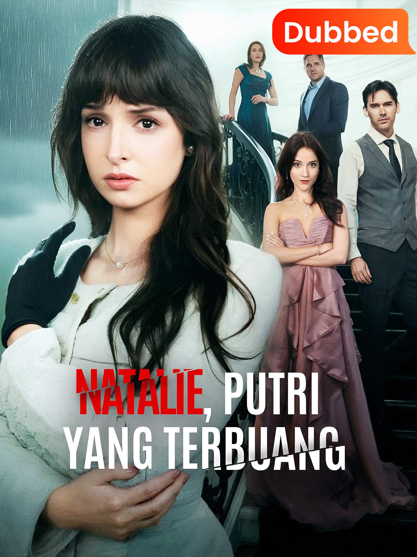Poster [Sulih Suara]Natalie, Putri yang Terbuang