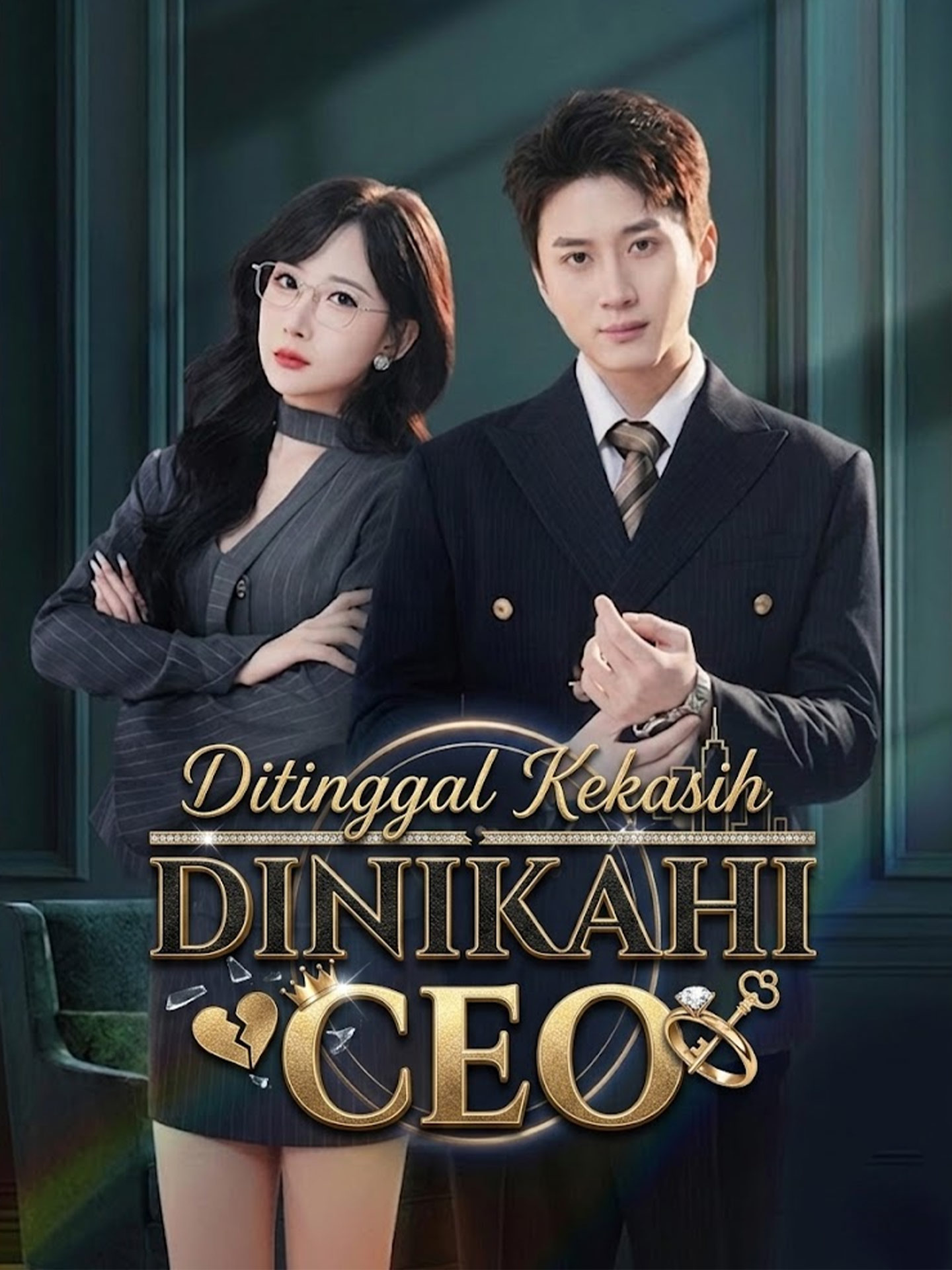 Poster Ditinggal Kekasih, Dinikahi CEO
