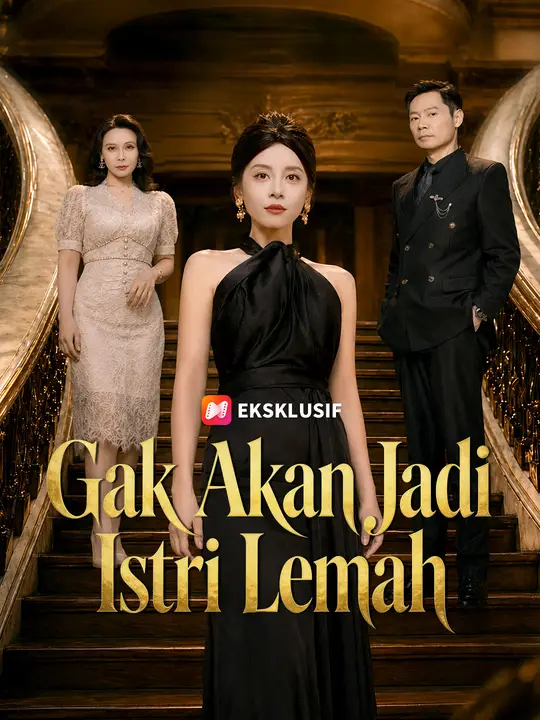 Poster Gak Akan Jadi Istri Lemah