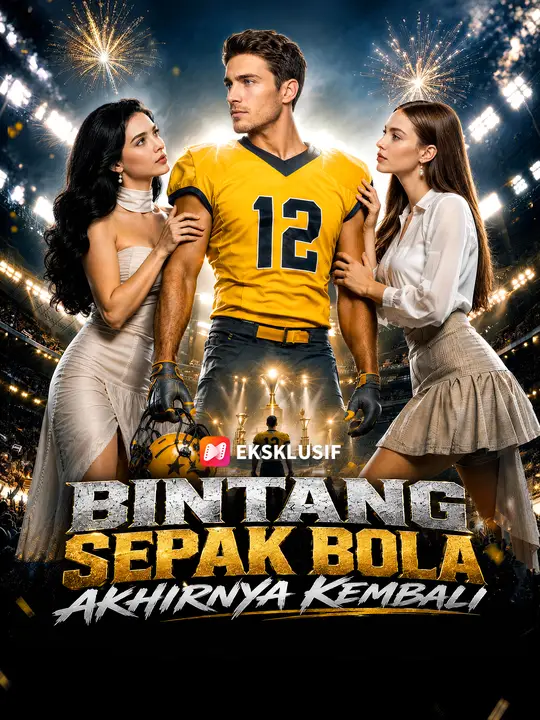 Poster Bintang Sepak Bola Akhirnya Kembali