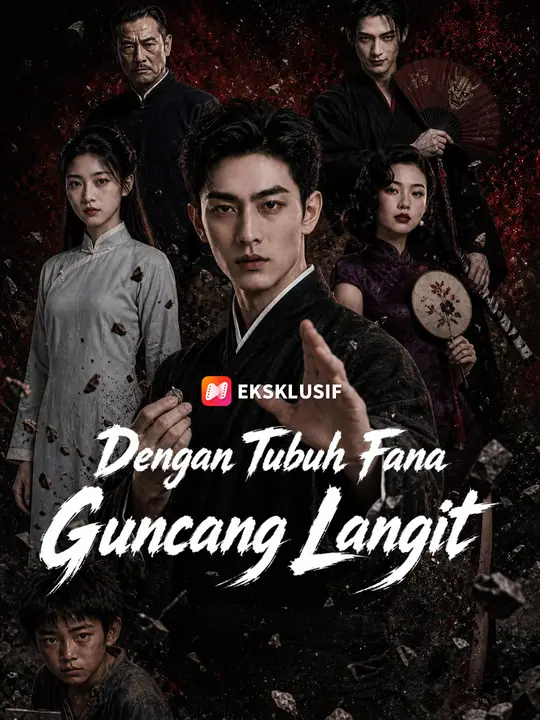 Poster Dengan Tubuh Fana Guncang Langit