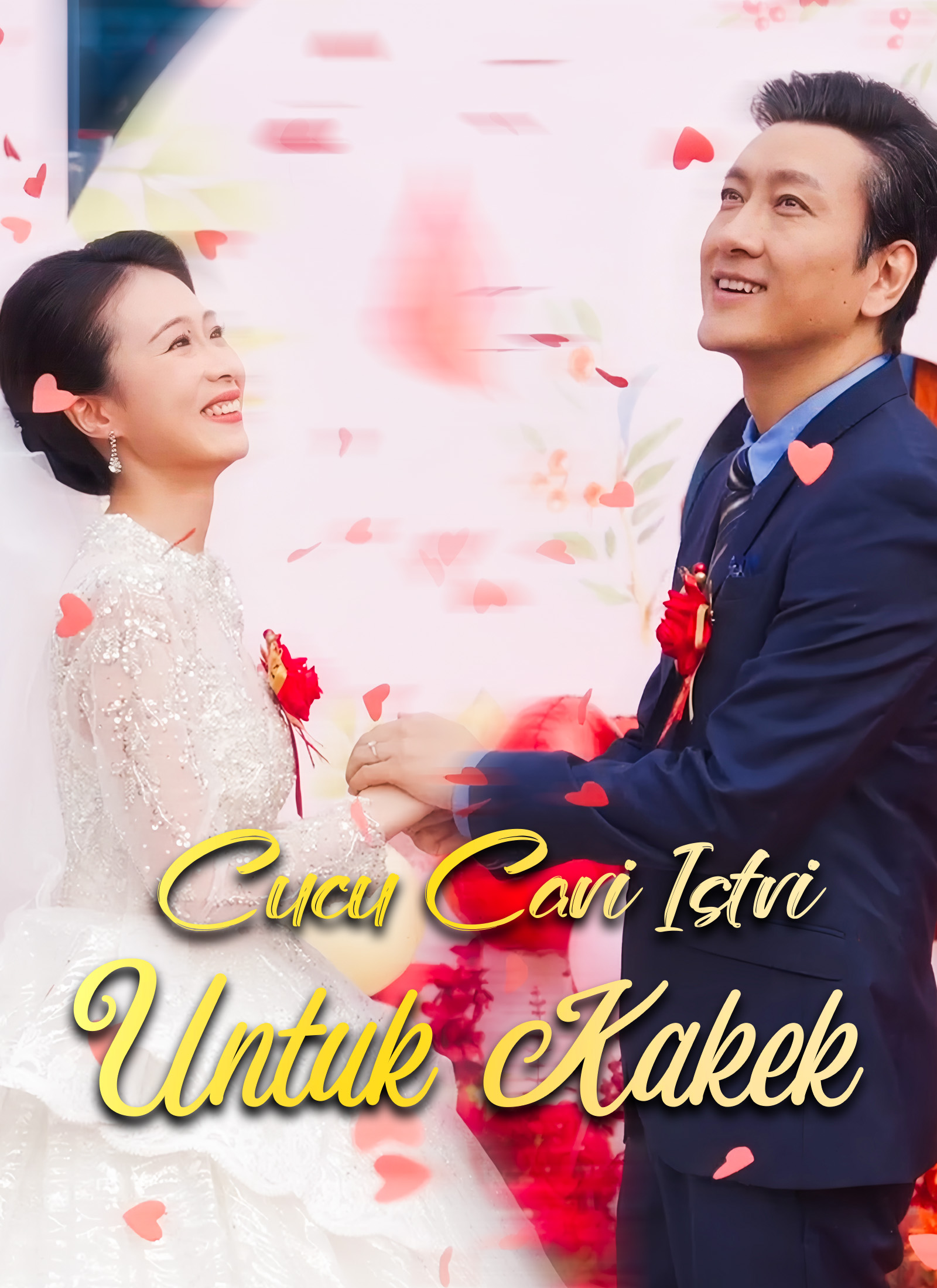 Poster Cucu Cari Istri Untuk Kakek