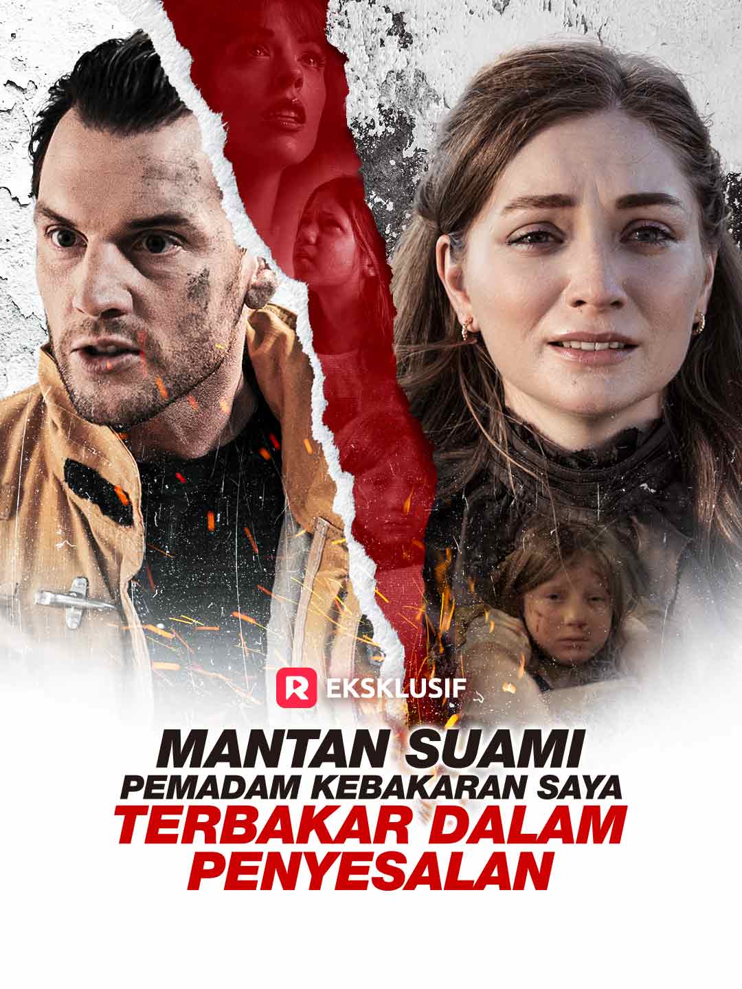 Poster Mantan Suami Pemadam Kebakaran Saya Terbakar dalam Penyesalan