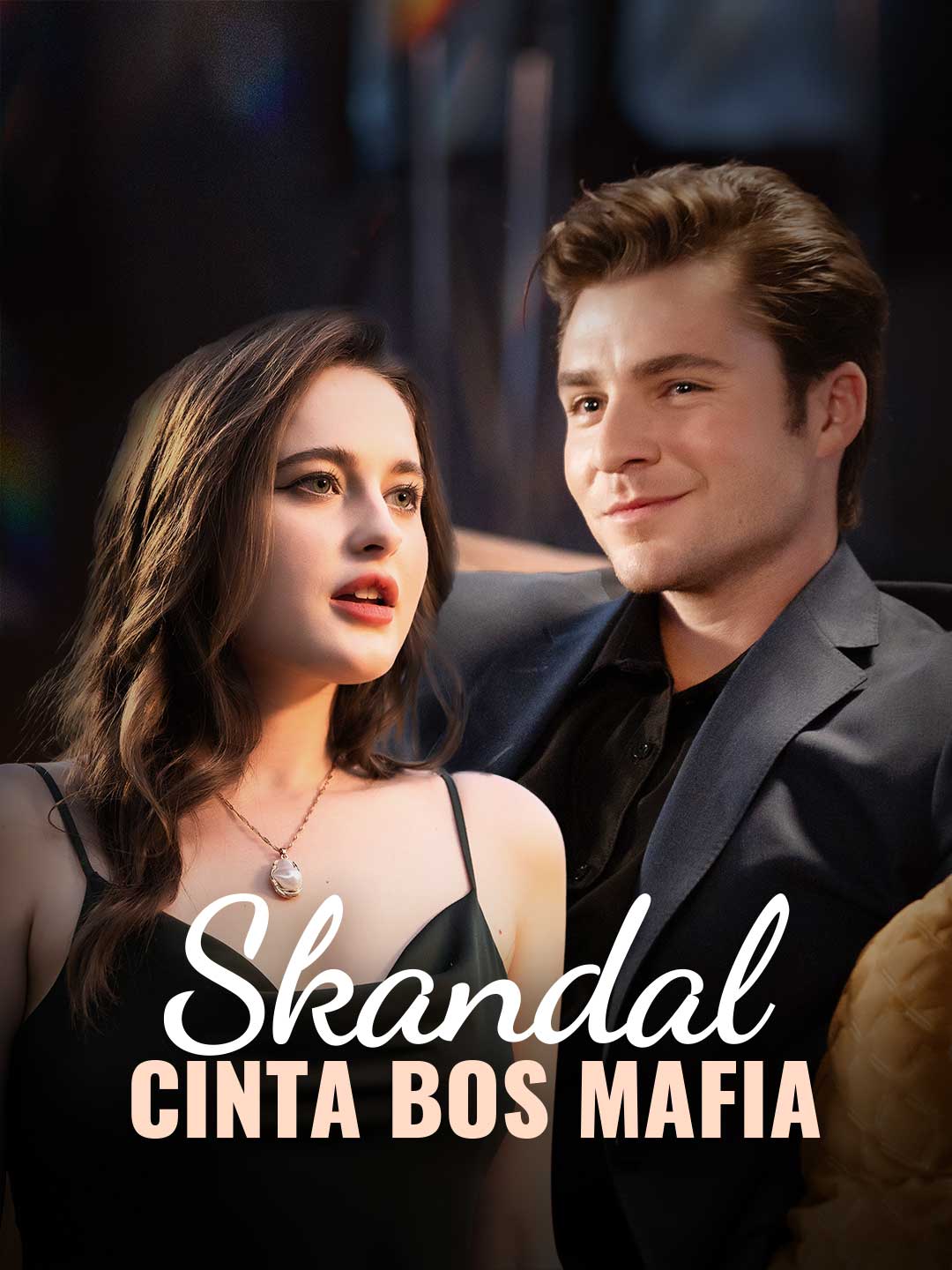 Poster Skandal Cinta Bos Mafia