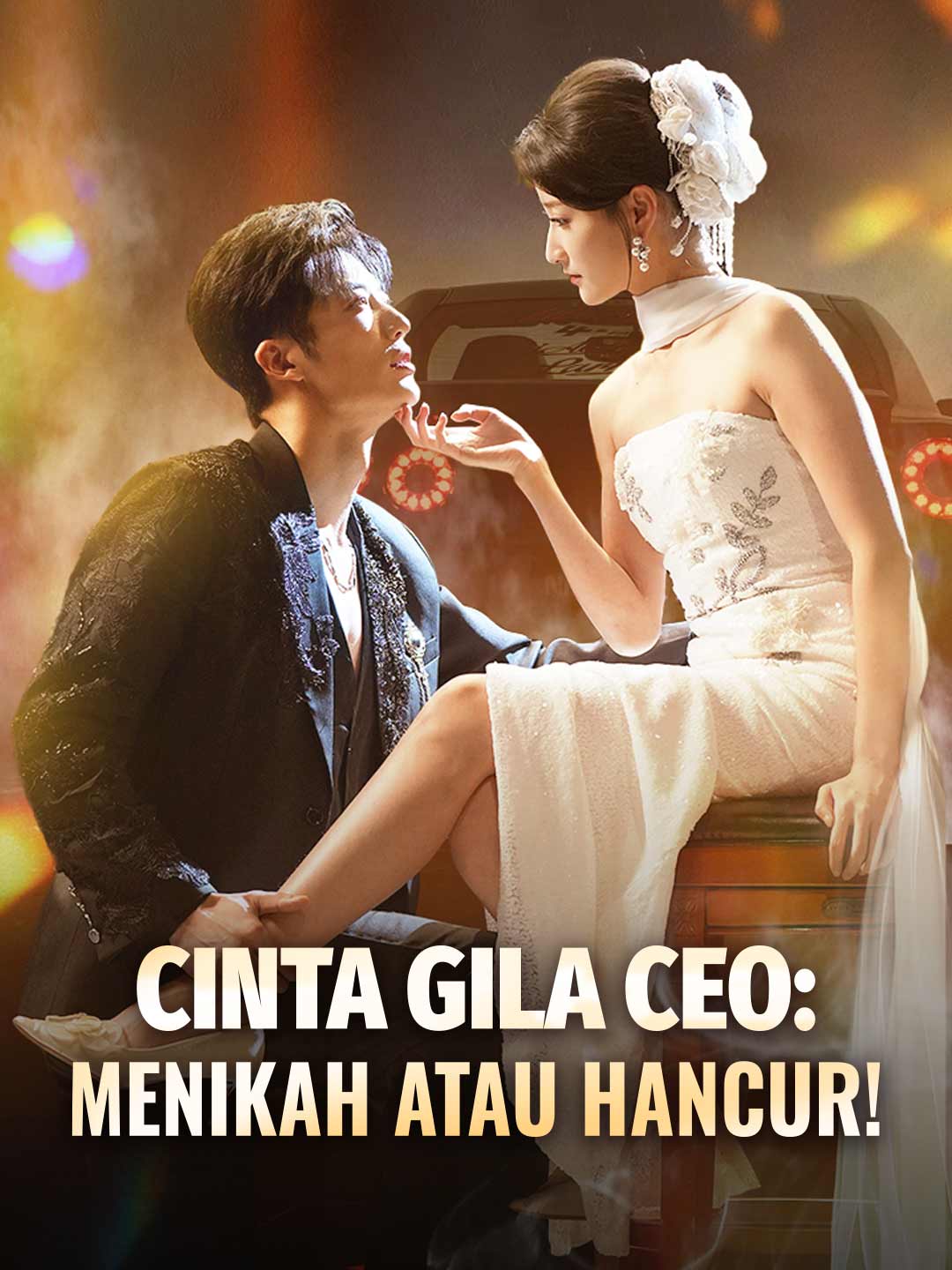 Poster Cinta Gila CEO: Menikah atau Hancur!