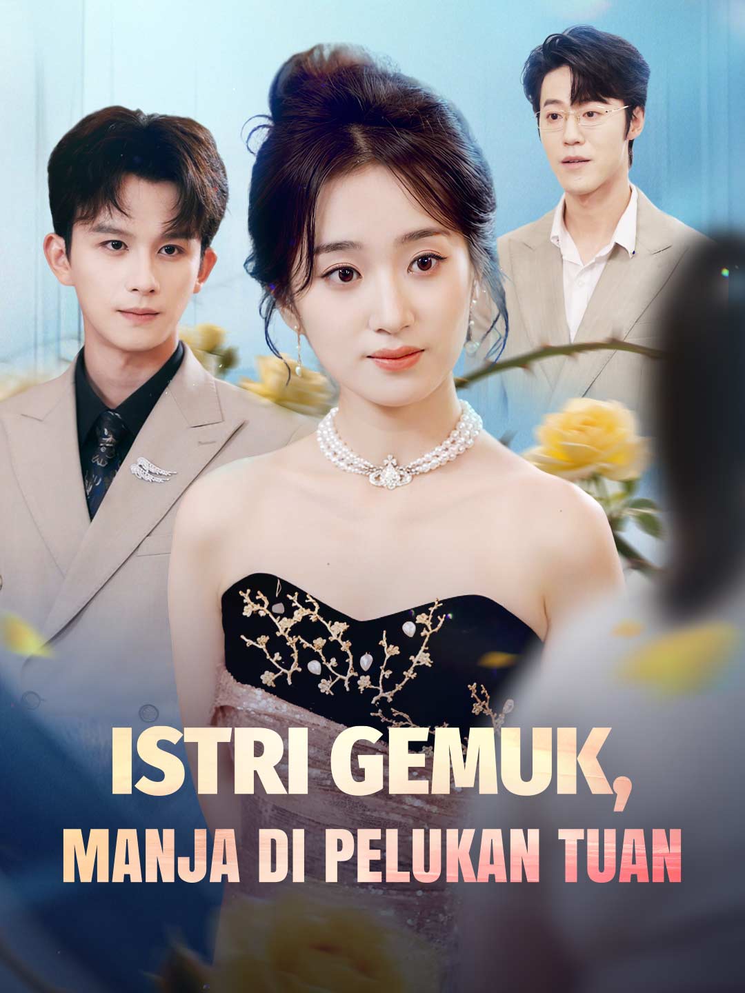 Poster Istri Gemuk, Manja di Pelukan Tuan