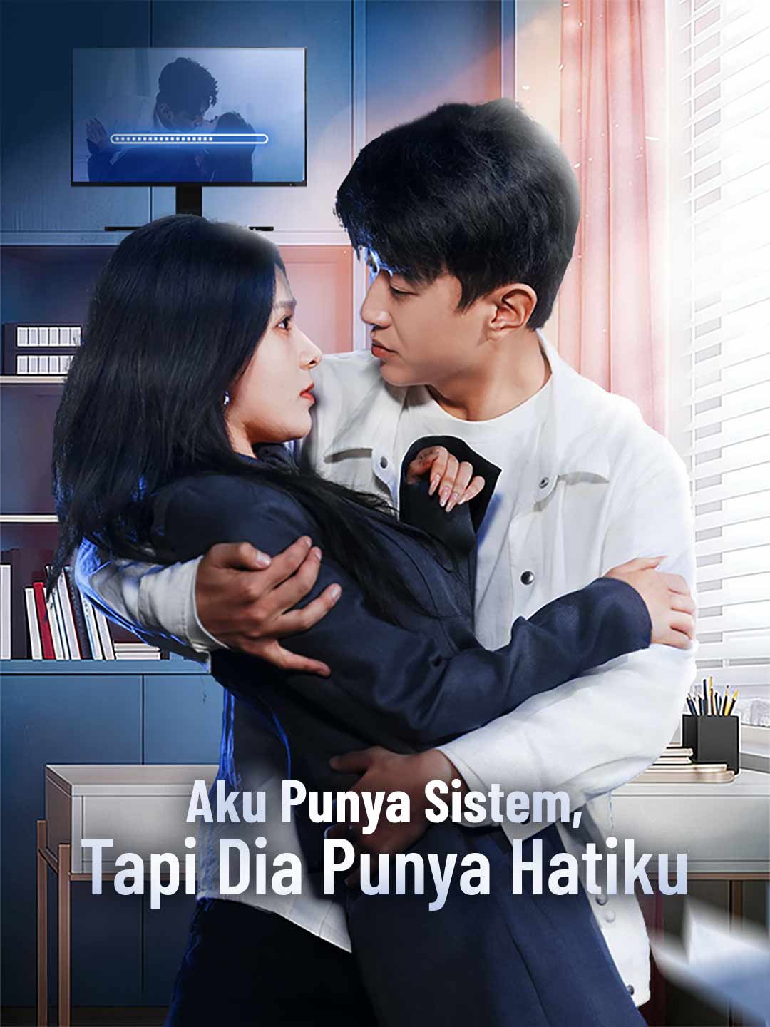 Poster Aku Punya Sistem, Tapi Dia Punya Hatiku