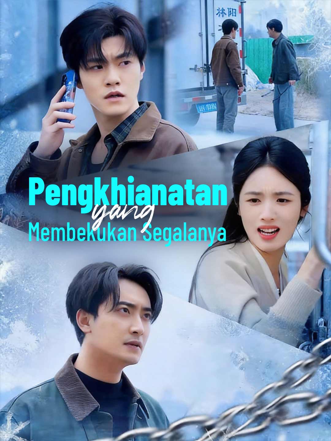 Poster Pengkhianatan yang Membekukan Segalanya
