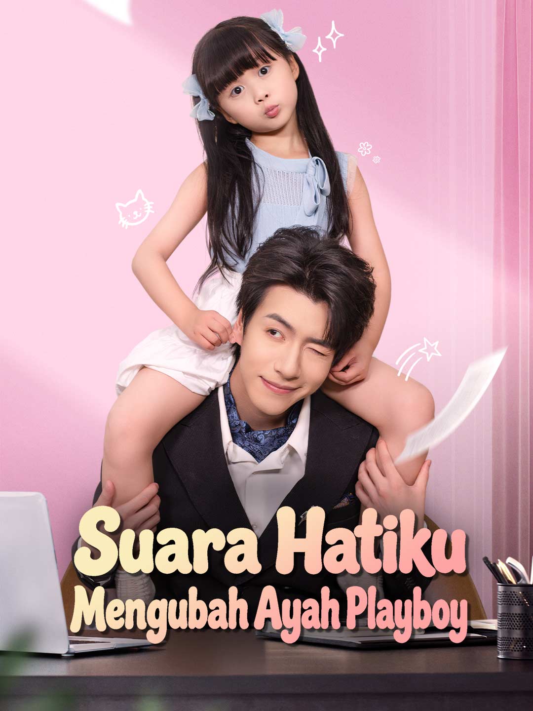 Poster Suara Hatiku Mengubah Ayah Playboy