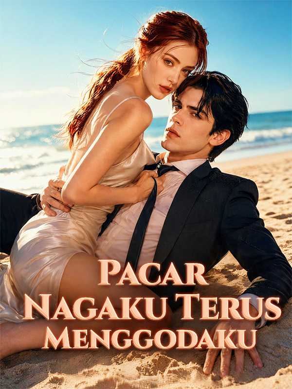 Poster Pacar Nagaku Terus Menggodaku