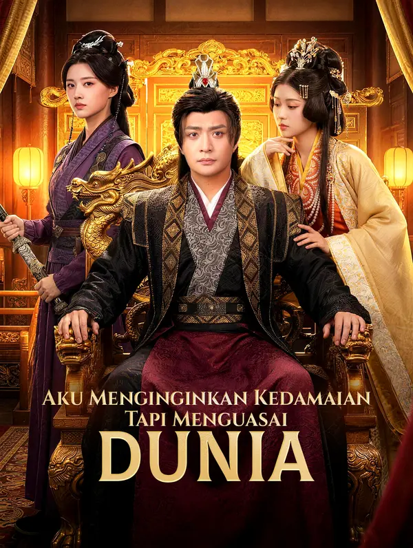 Poster Aku Menginginkan Kedamaian, Tapi Menguasai Dunia(Sulih Suara)