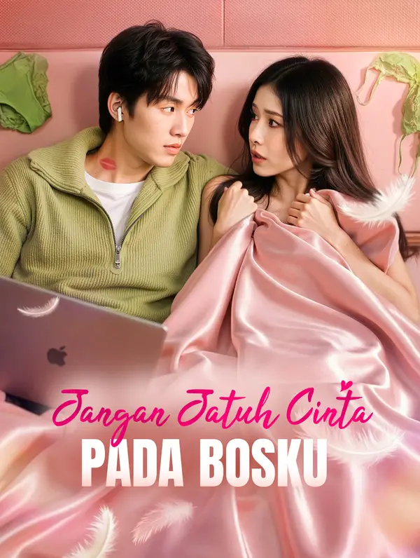 Poster Jangan Jatuh Cinta pada Bosku(Sulih Suara)