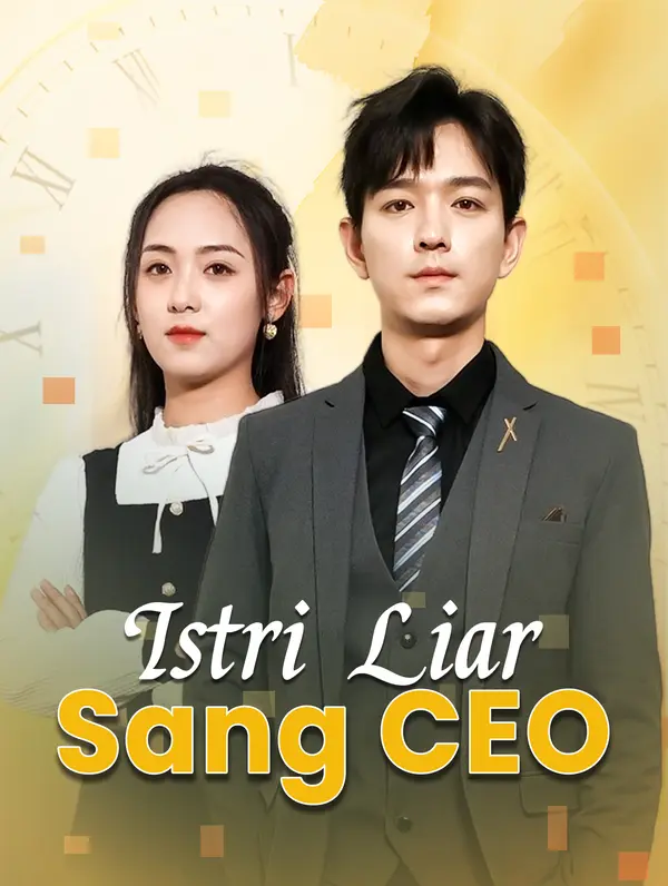 Poster Istri Liar Sang CEO(Sulih Suara)