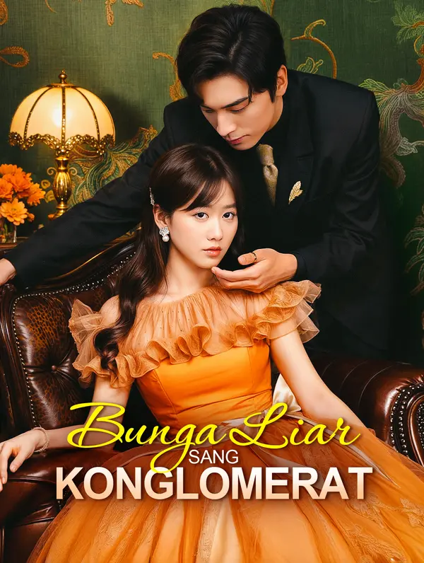 Poster Bunga Liar Sang Konglomerat(Sulih Suara)
