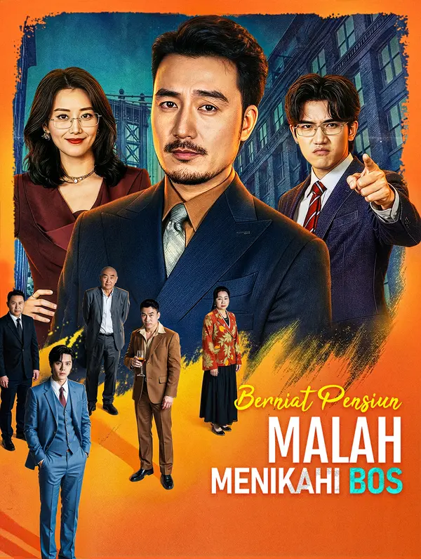 Poster Berniat Pensiun, Malah Menikahi Bos(Sulih Suara)