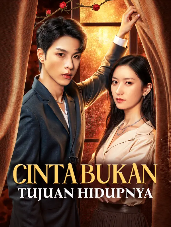 Poster Cinta Bukan Tujuan Hidupnya