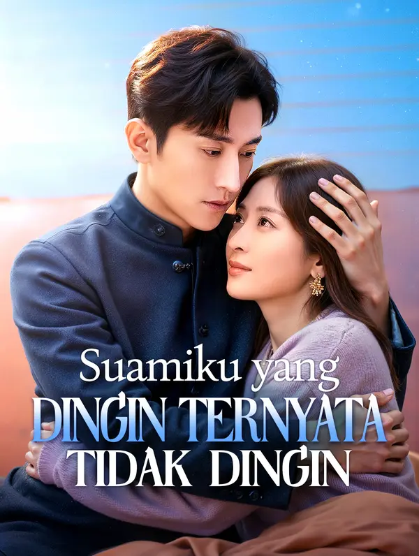 Poster Suamiku yang Dingin Ternyata Tidak Dingin(Sulih Suara)