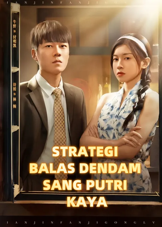Poster STRATEGI BALAS DENDAM SANG PUTRI KAYA