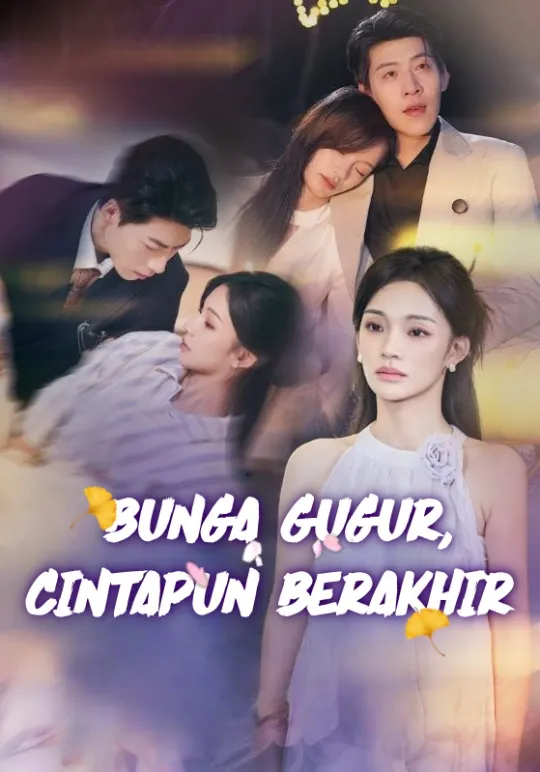 Poster Bunga Gugur, Cintapun Berakhir