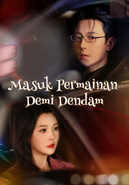 Poster Masuk Permainan Demi Dendam