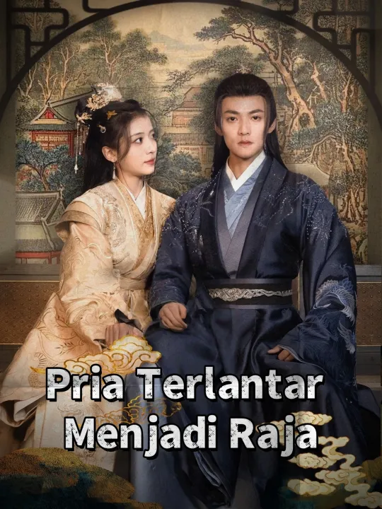 Poster Pria Terlantar Menjadi Raja