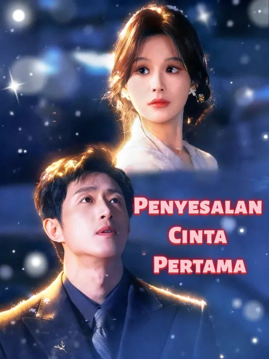 Poster Penyesalan Cinta Pertama