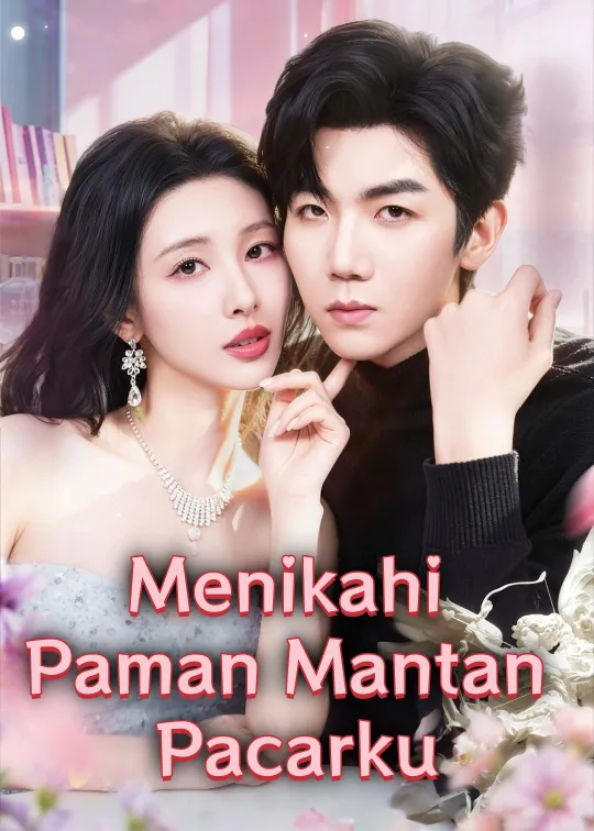 Poster Menikahi Paman Mantan Pacarku