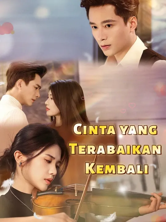 Poster Cinta yang Terabaikan Kembali