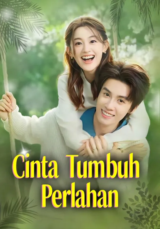 Poster Cinta Tumbuh Perlahan