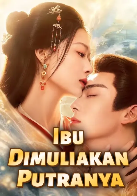 Poster Ibu Dimuliakan Putranya
