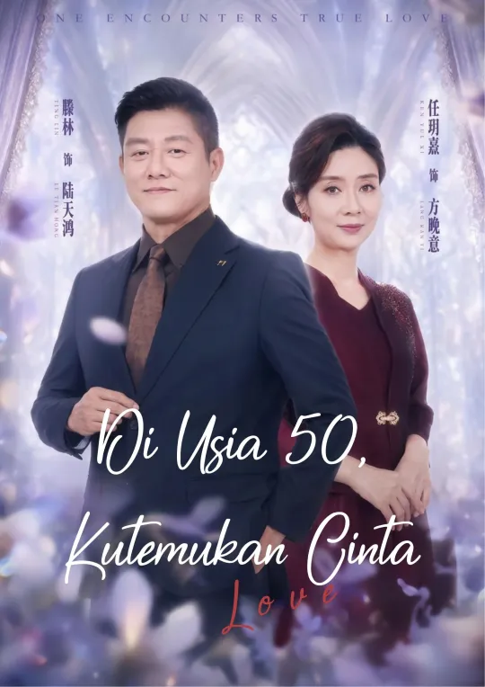 Poster Di Usia 50, Kutemukan Cinta