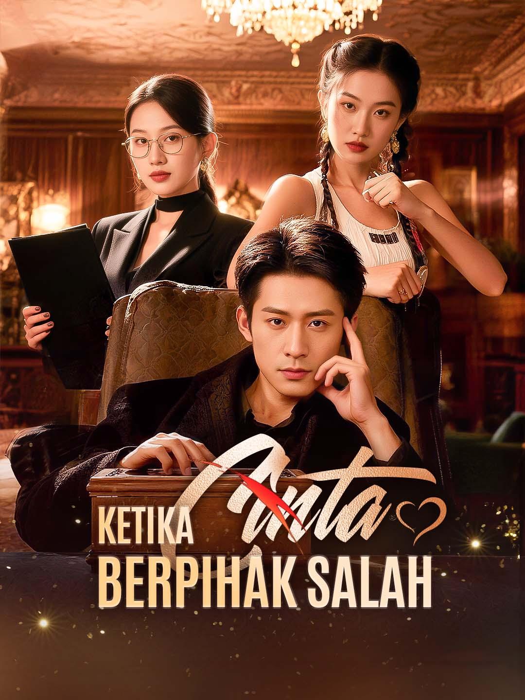 Poster Ketika Cinta Berpihak Salah