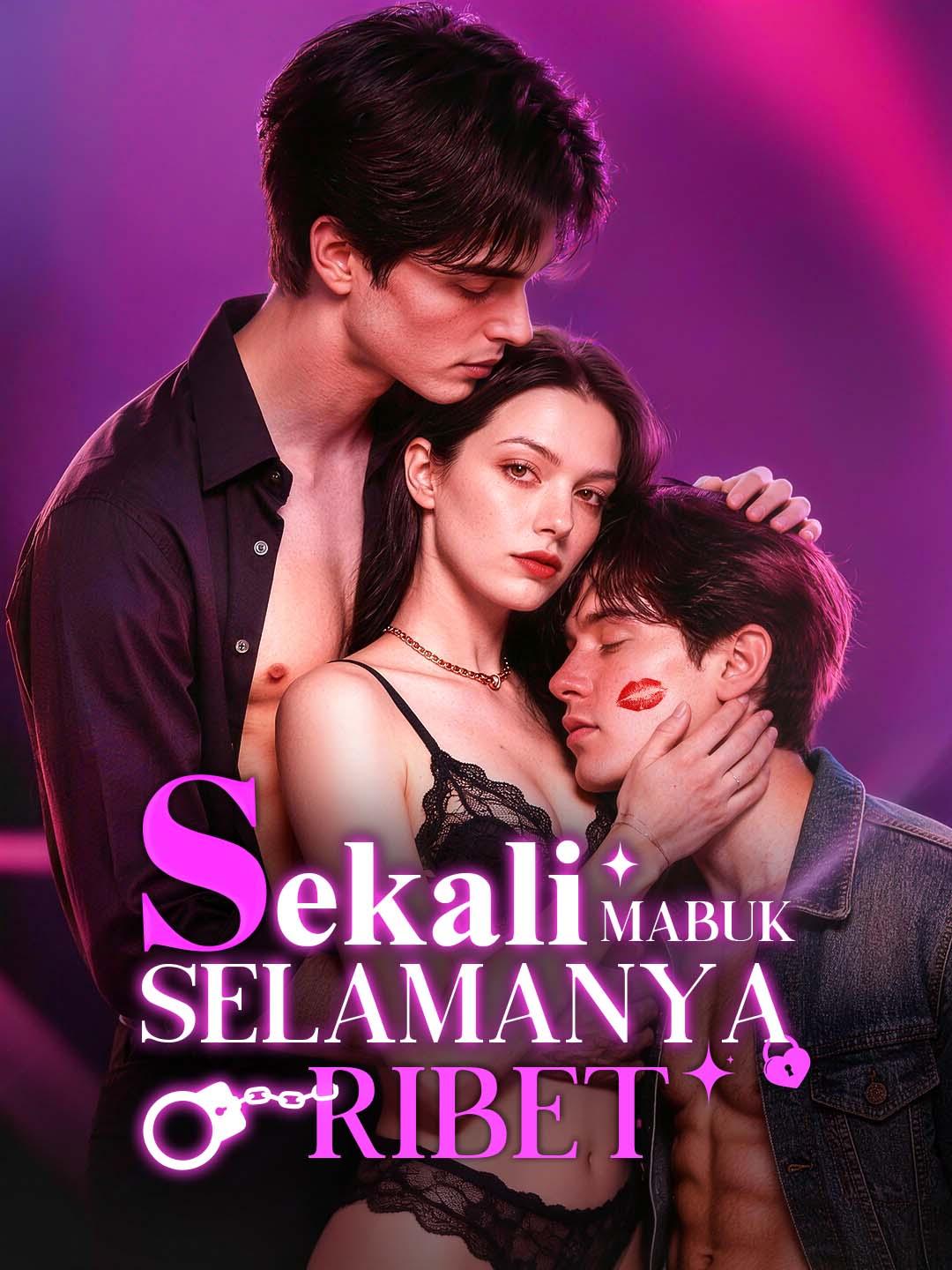Poster Sekali Mabuk, Selamanya Ribet